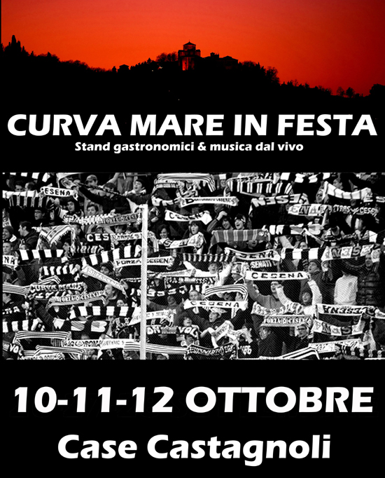 Curva Mare in festa a Case Castagnoli - 10-11-12 ottobre 2008